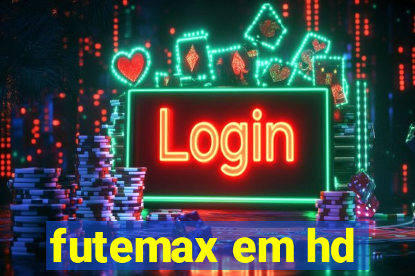 futemax em hd